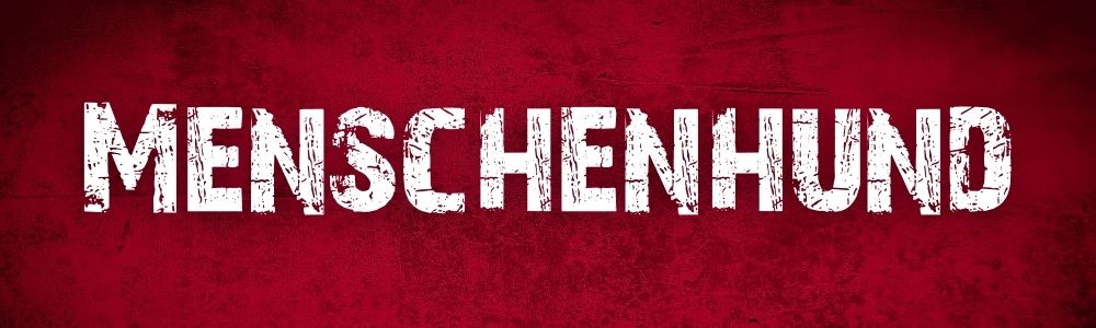 Menschenhund
